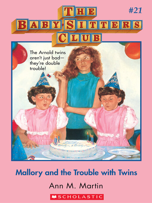 Title details for Mallory and the Trouble With Twins by Ann M. Martin - Available